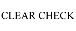 CLEAR CHECK trademark