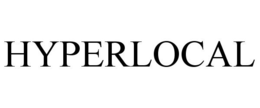 HYPERLOCAL trademark