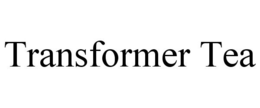 TRANSFORMER TEA trademark
