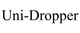 UNI-DROPPER trademark