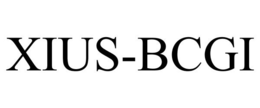 XIUS-BCGI trademark