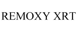 REMOXY XRT trademark