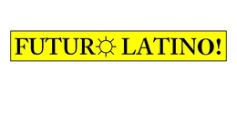 FUTUR  LATINO! trademark