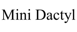 MINI DACTYL trademark