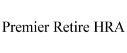 PREMIER RETIRE HRA trademark