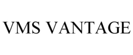 VMS VANTAGE trademark