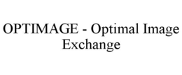 OPTIMAGE - OPTIMAL IMAGE EXCHANGE trademark
