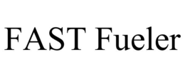 FAST FUELER trademark