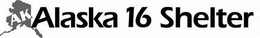 AK ALASKA 16 SHELTER trademark