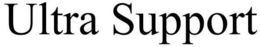 ULTRA SUPPORT trademark