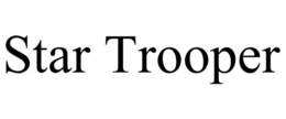 STAR TROOPER trademark