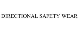 DIRECTIONAL SAFETY WEAR trademark