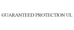 GUARANTEED PROTECTION UL trademark