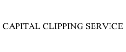 CAPITAL CLIPPING SERVICE trademark