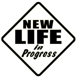 NEW LIFE IN PROGRESS trademark