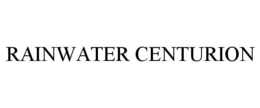 RAINWATER CENTURION trademark
