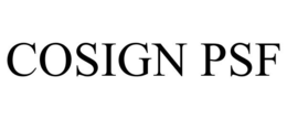 COSIGN PSF trademark