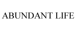 ABUNDANT LIFE trademark