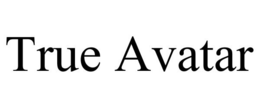 TRUE AVATAR trademark