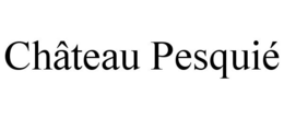 CHÂTEAU PESQUIÉ trademark