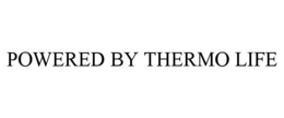 POWERED BY THERMO LIFE trademark