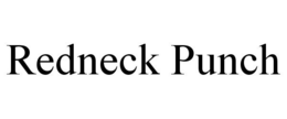 REDNECK PUNCH trademark