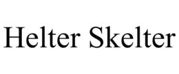 HELTER SKELTER trademark