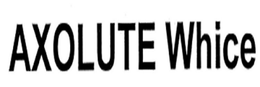 AXOLUTE WHICE trademark