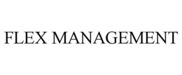 FLEX MANAGEMENT trademark