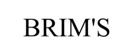 BRIM'S trademark