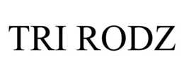 TRI RODZ trademark