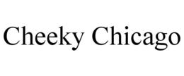 CHEEKY CHICAGO trademark