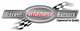 PERFORMANCE OXYGEN SENSORS ENGINEERED FOR QUALITY trademark