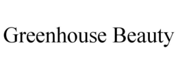 GREENHOUSE BEAUTY trademark