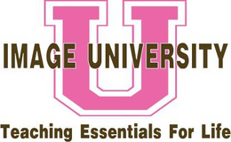 U IMAGE UNIVERSITY TEACHING ESSENTIALS FOR LIFE trademark