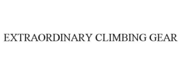 EXTRAORDINARY CLIMBING GEAR trademark