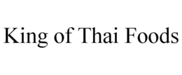 KING OF THAI FOODS trademark