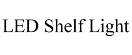 LED SHELF LIGHT trademark