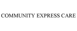COMMUNITY EXPRESS CARE trademark