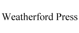 WEATHERFORD PRESS trademark
