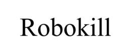 ROBOKILL trademark