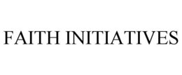 FAITH INITIATIVES trademark