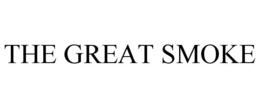 THE GREAT SMOKE trademark