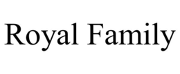ROYAL FAMILY trademark