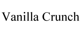 VANILLA CRUNCH trademark