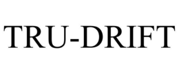 TRU-DRIFT trademark