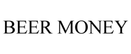 BEER MONEY trademark