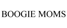 BOOGIE MOMS trademark