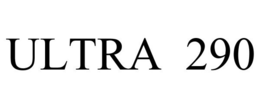 ULTRA 290 trademark