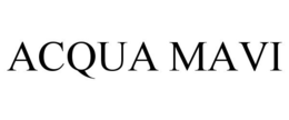 ACQUA MAVI trademark